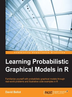 cover image of Learning Probabilistic Graphical Models in R